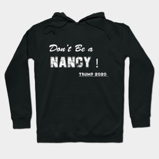 Don't Be A Nancy Pelosi SOTU impeachment Pro Trump 2020 T-Shirt Hoodie